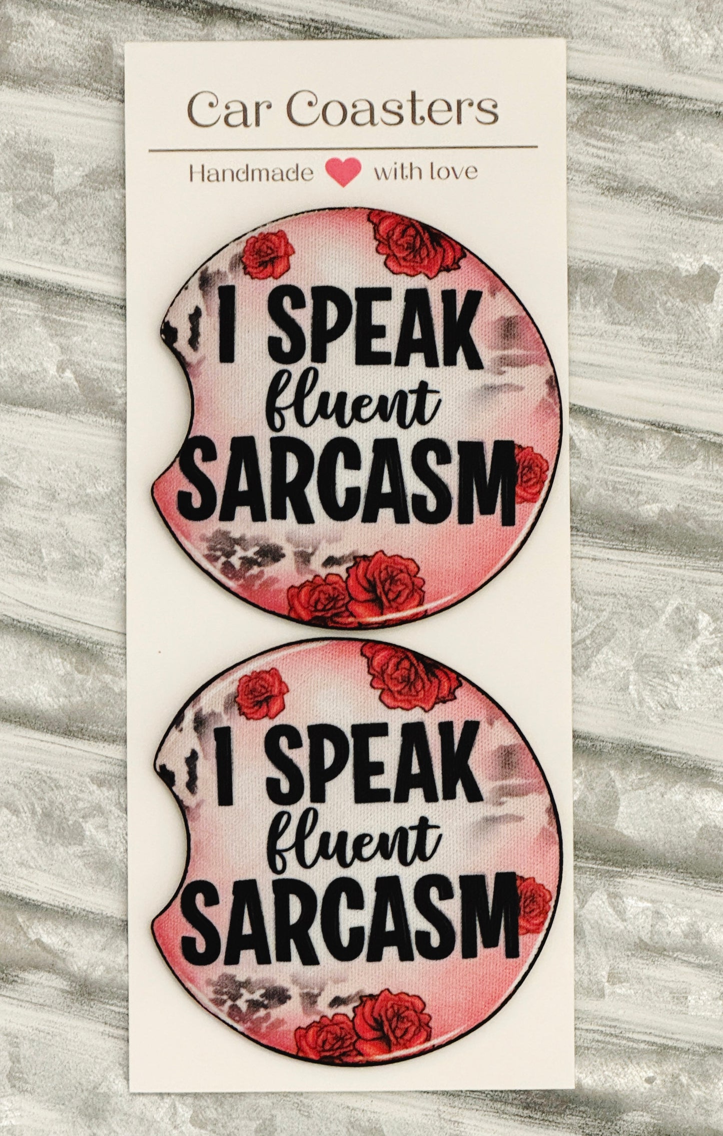 Speak Fluent Sarcasm Car Coasters