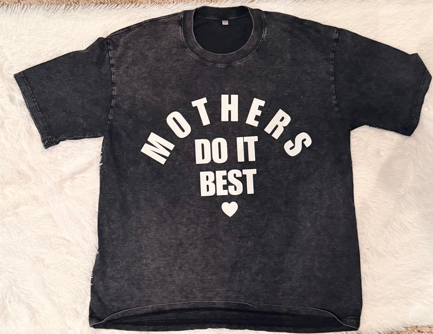 Mothers Do It Best Tee