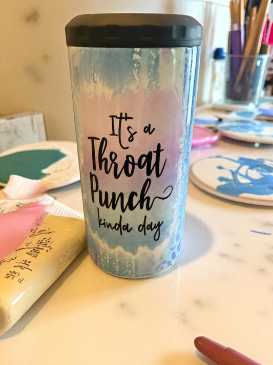 It’s a Throat Punch Kinda Day 4-in-1 Can Cooler